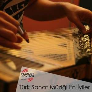 Türk Sanat Müziği En İyiler